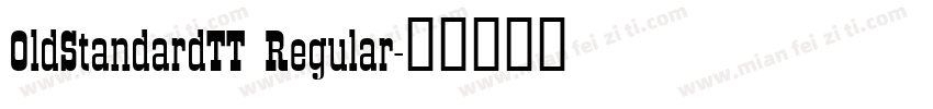 OldStandardTT Regular字体转换
